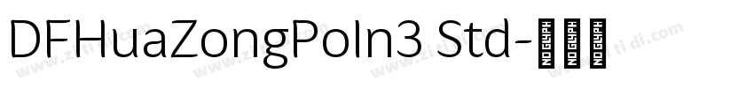 DFHuaZongPoIn3 Std字体转换